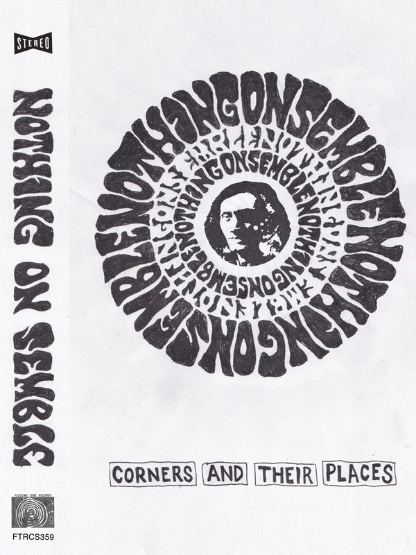 NOTHING ON SEMBLE - Corners and Their Places [Cassette]