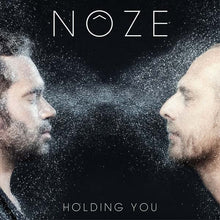 NOZE - Holding You [Vinyl]
