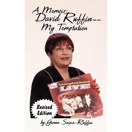 A Memoir: David Ruffin - My Temptation