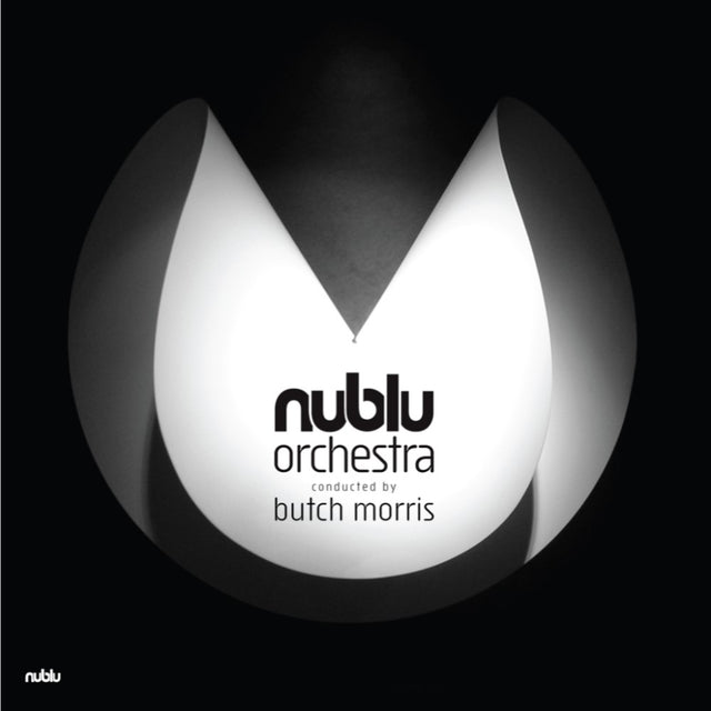 Nublu Orchestra Conducted By Butch Morris - Nublu Orchestra Conducted By Butch Morris [Vinyl]