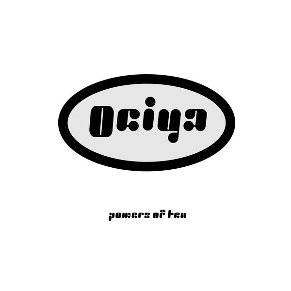 OCIYA AKA PATRICIA & TIN MAN - Powers Of Ten [Vinyl]