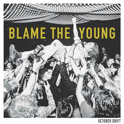 Blame The Young [Vinyl]