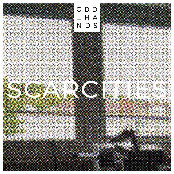 ODD HANDS - Scarcities [CD]