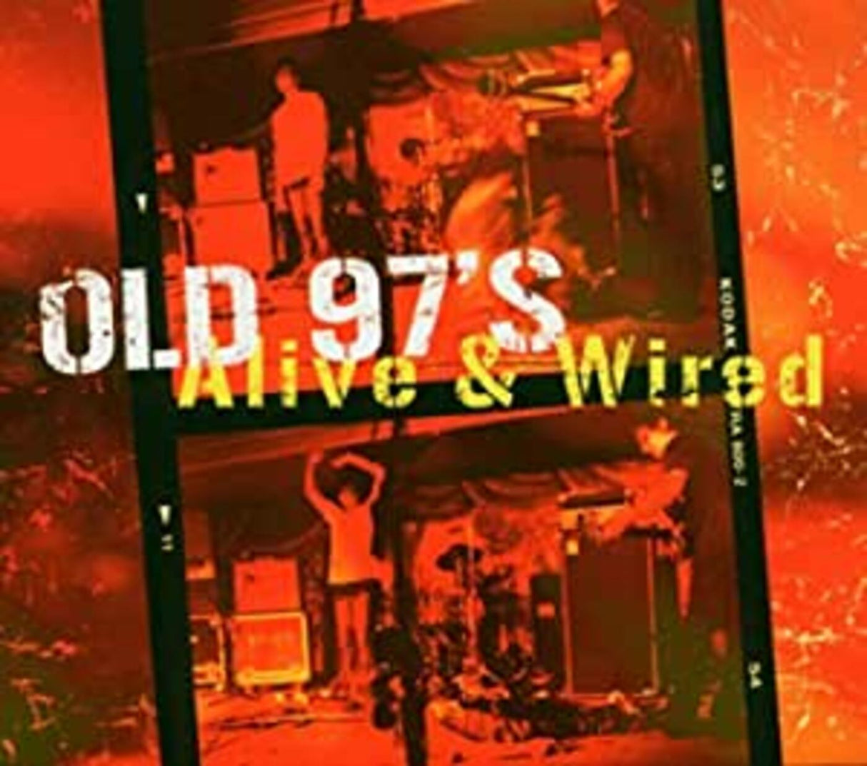 Old 97's - Alive n Wired (Live at Gruenhall) [CD]