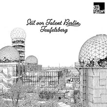 Stil vor Talent Berlin: Teufelsberg [CD]