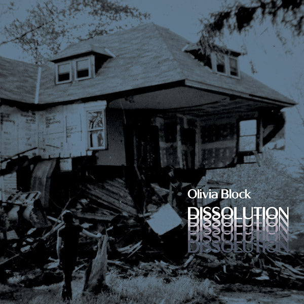 OLIVIA BLOCK - Dissolution [Vinyl]