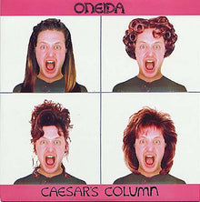 Oneida - Caesar's Column (remixes) [Vinyl]