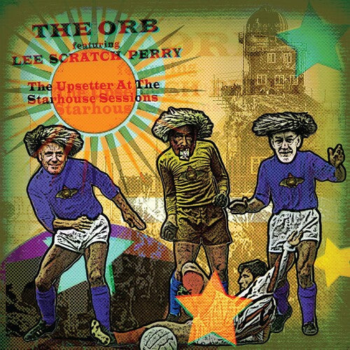 Orb / Perry, Lee Scratch - Upsetter at the Starhouse Sessions (RSD 4.22.23) [Vinyl]