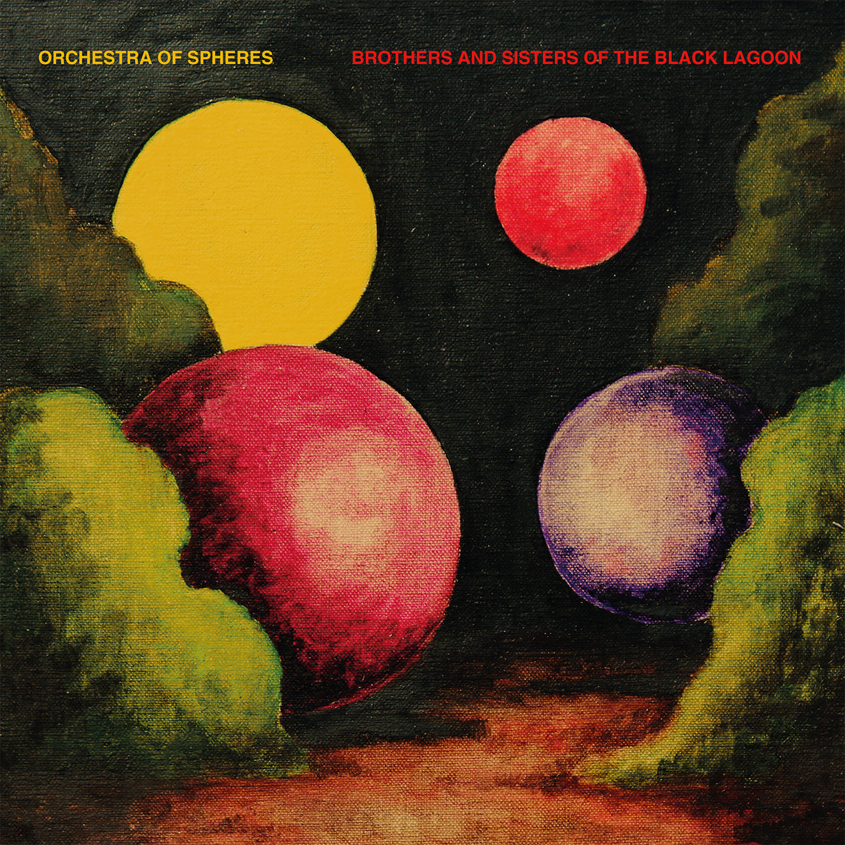 Orchestra Of Spheres - Brothers And Sisters Of The Black Lagoon [CD]