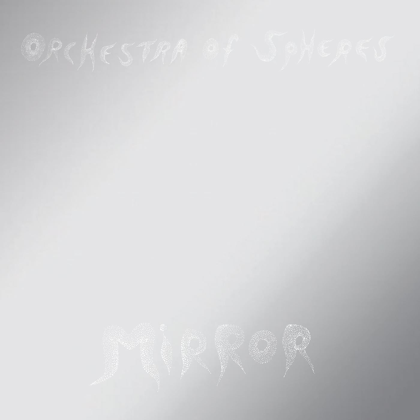 Orchestra Of Spheres - Mirror [Vinyl] - Paladin Vinyl