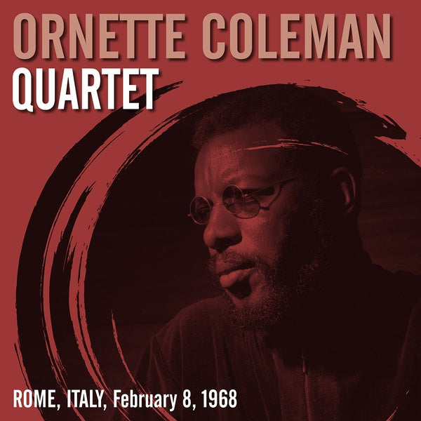 ORNETTE COLEMAN QUARTET - Rome, Italy, February 8, 1968 [Vinyl]