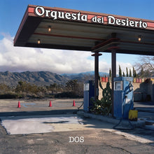 ORQUESTA DEL DESIERTO - Dos [CD]