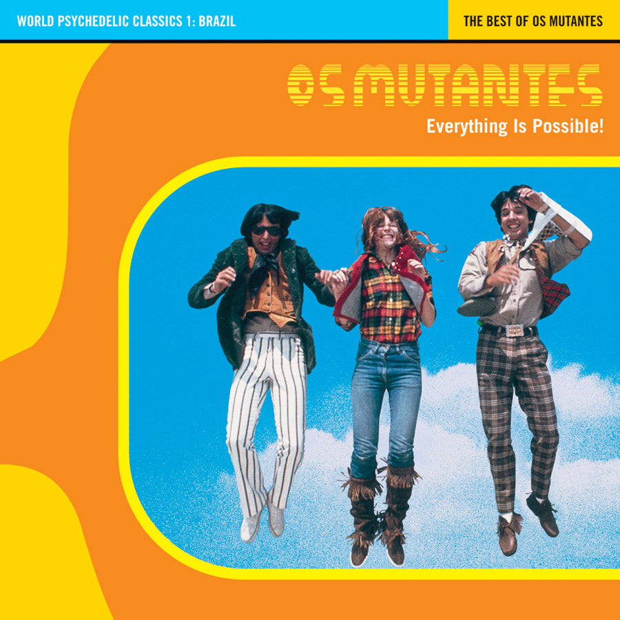 World Psychedelic Classics 1: Everything Is Possible - The Best of Os Mutantes [CD]