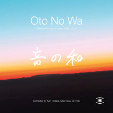 Oto No Wa - Selected Sounds Of Japan (1988 – 2018) [Vinyl]