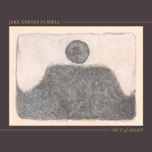 Jake Xerxes Fussell - OUT OF SIGHT [Vinyl]