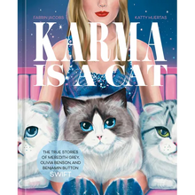 Karma Is a Cat: The True Stories of Meredith Grey, Olivia Benson, and Benjamin Button Swift