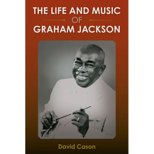 The Life and Music of Graham Jackson