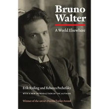 Bruno Walter: A World Elsewhere