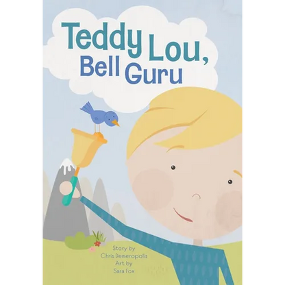 Teddy Lou, Bell Guru - Paperback