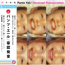 Pants Yell! - Received Pronunciation [CD]