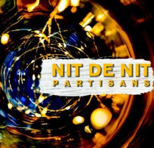 Partisans - Nit De Nit [CD]