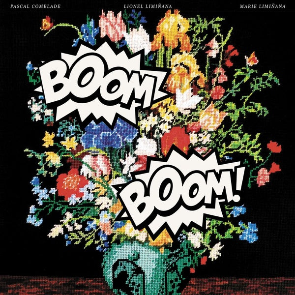 PASCAL COMELADE & THE LIMINANAS - Boom Boom [CD]