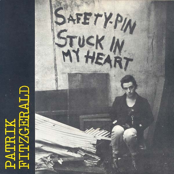 Safety Pin Stuck in My Heart [Vinyl]