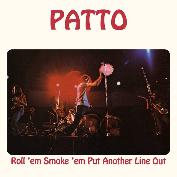 Patto - Roll 'Em Smoke 'Em Put Another Line Out [LP] [Vinyl]