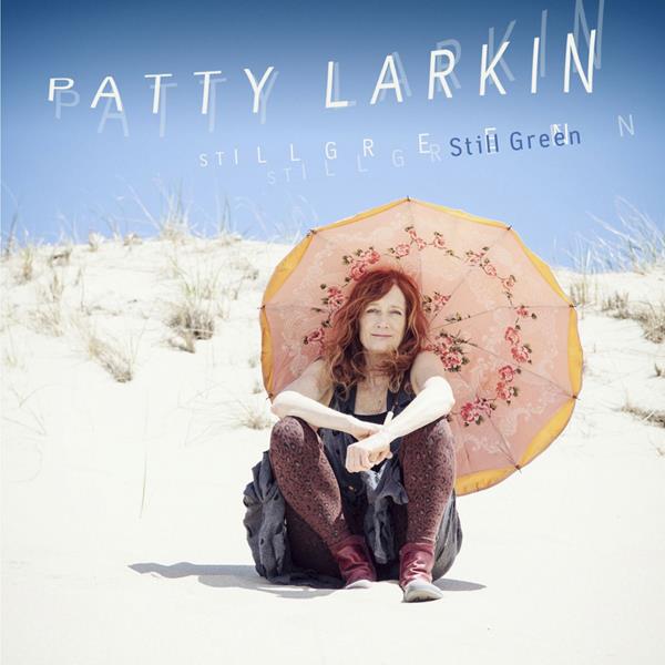 Patty Larkin - Still Green [CD]