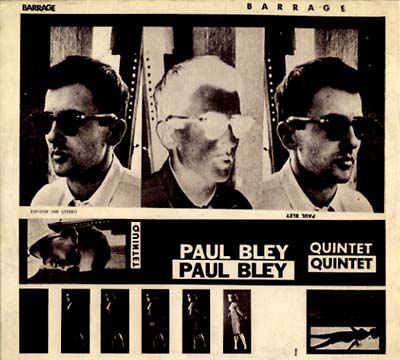 PAUL BLEY QUINTET - Barrage [CD]