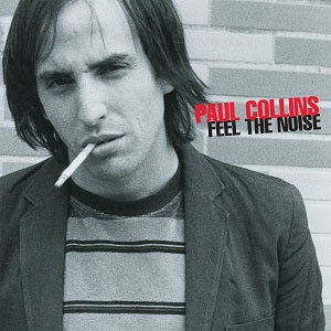 Paul Collins - Feel The Noise [CD]