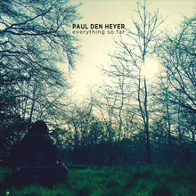 PAUL DEN HEYER - Everything So Far [Vinyl]