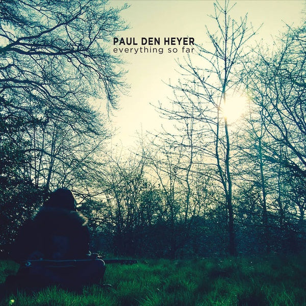 PAUL DEN HEYER - Everything So Far [CD]