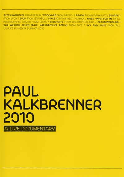 PAUL KALKBRENNER - 2010 - A Live Documentary [DVD]