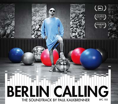 PAUL KALKBRENNER - Berlin Calling - The Soundtrack [CD]