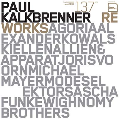 PAUL KALKBRENNER - ReWorks [CD]