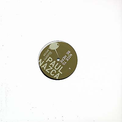 PAUL NAZCA - Nice To Be Here [Vinyl]