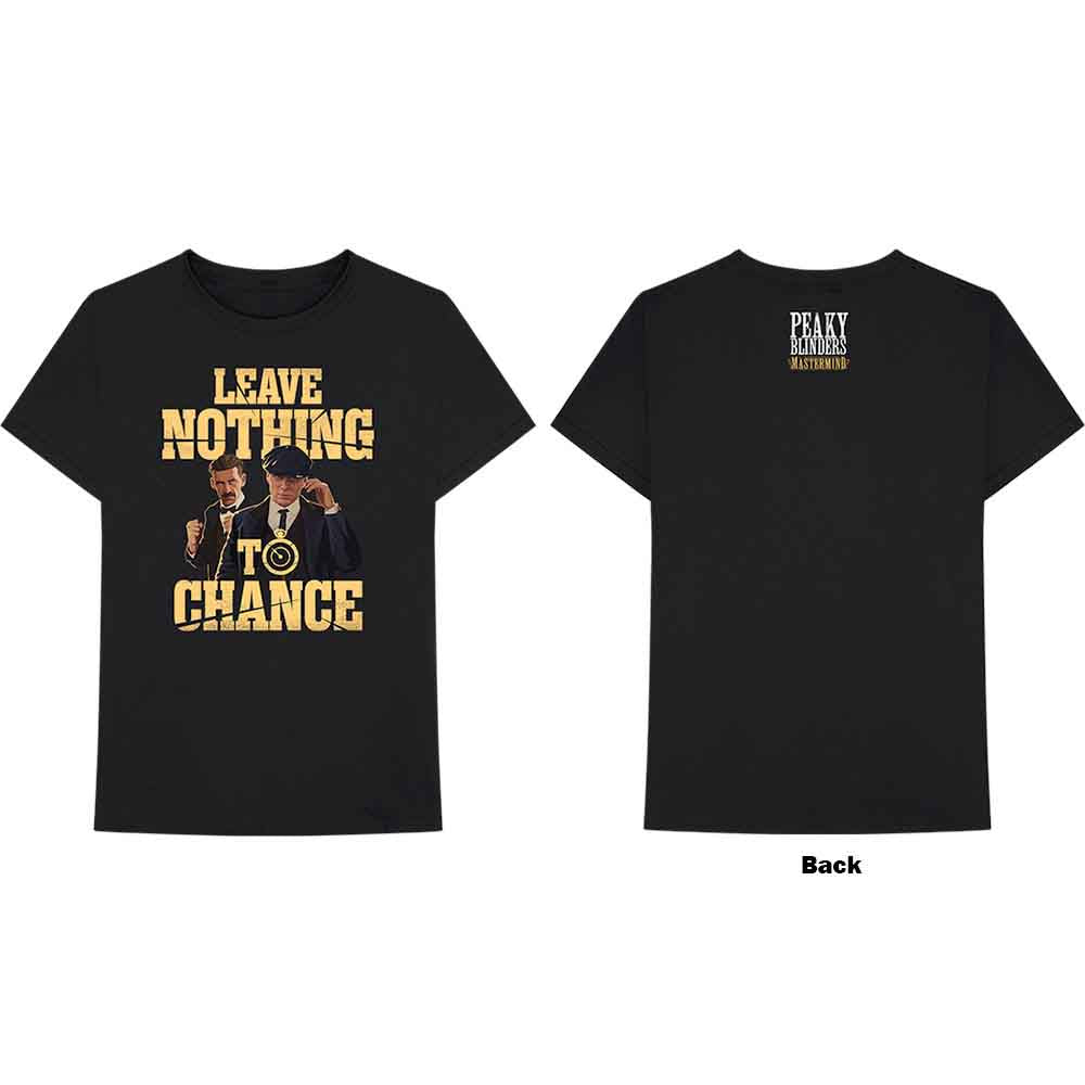 Peaky Blinders Leave Nothing To Chance [T-Shirt]