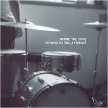 Pedro the Lion - It's Hard To Find A Friend [Vinyl]