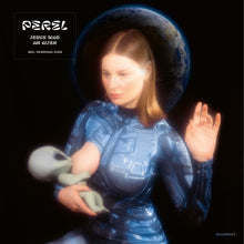 PEREL - Jesus Was An Alien [Vinyl]
