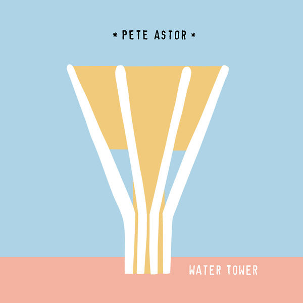 Pete Astor - Water Tower/What A World [Vinyl]