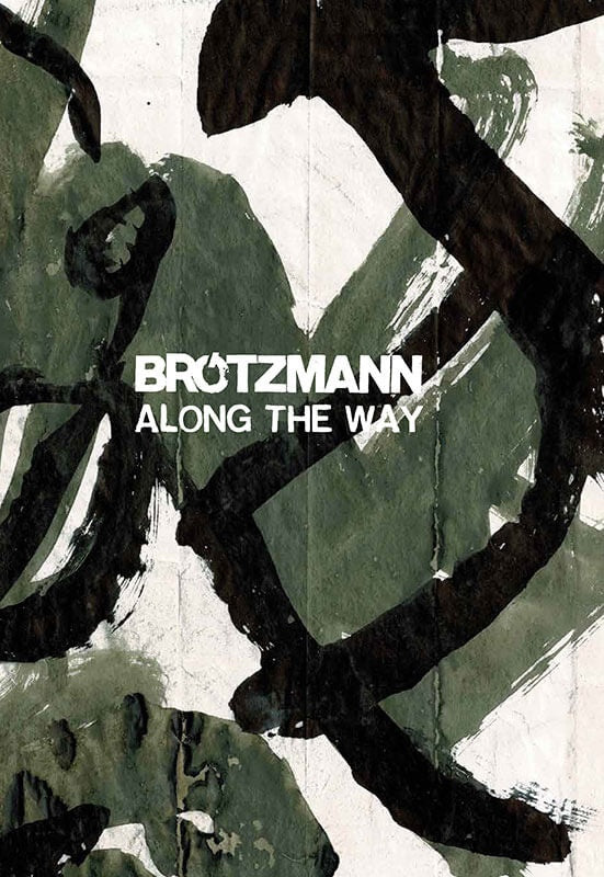 Peter Brotzmann - Along The Way [Book]