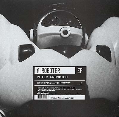 PETER GRUMMICH - A Roboter [Vinyl]