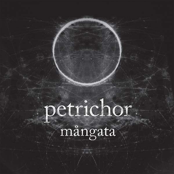 PETRICHOR - Mangata [CD]