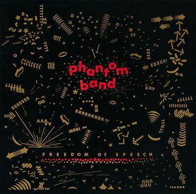 PHANTOM BAND - Freedom Of Speech [CD]