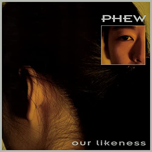 Phew - Our Likeness (Edición limitada de vinilo transparente) [Vinilo]