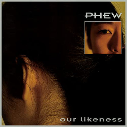 Phew - Our Likeness (Edición limitada de vinilo transparente) [Vinilo]