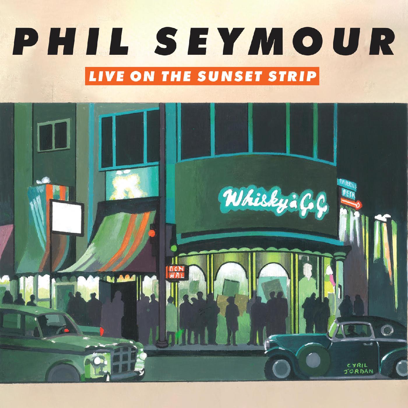 Phil Seymour - En vivo en Sunset Strip [CD]