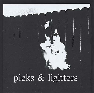 Picks & Lighters [CD]