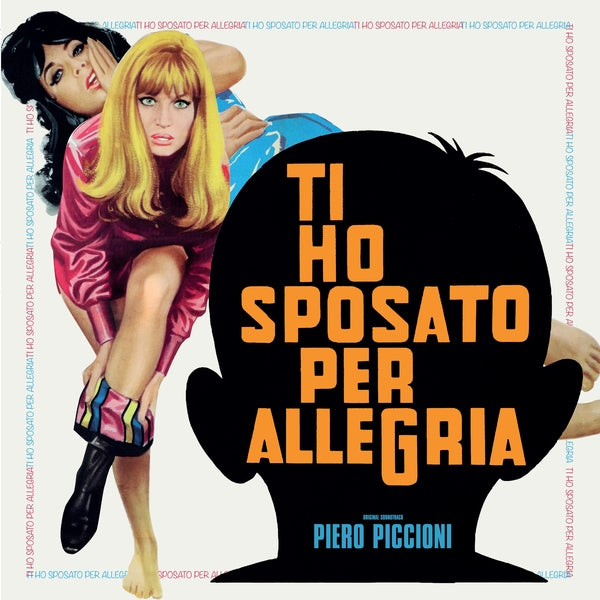 Piero Piccioni - Ti Ho Sposato Per Allegria [Vinyl]